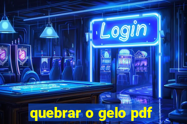 quebrar o gelo pdf