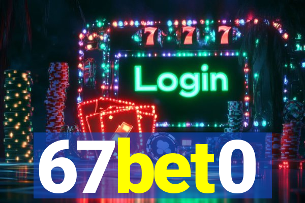 67bet0