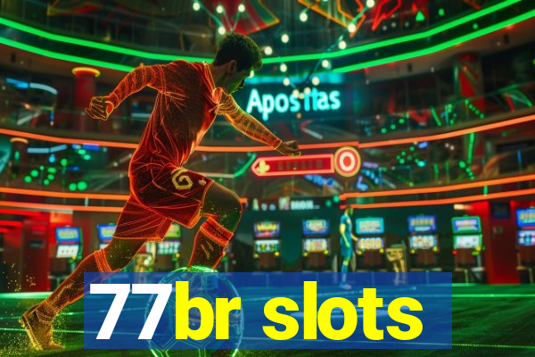 77br slots
