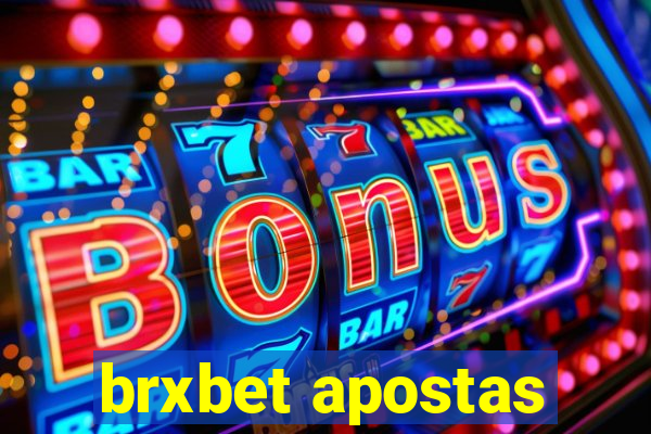 brxbet apostas