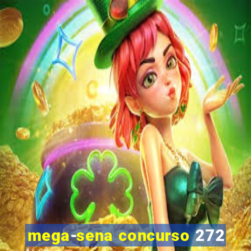 mega-sena concurso 272