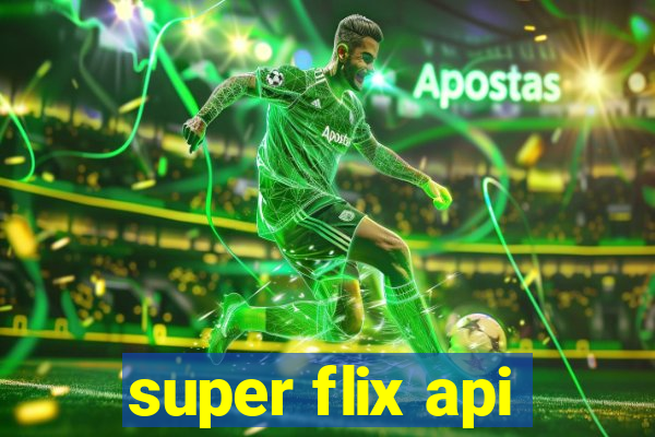 super flix api