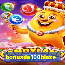 bonusde100blaze