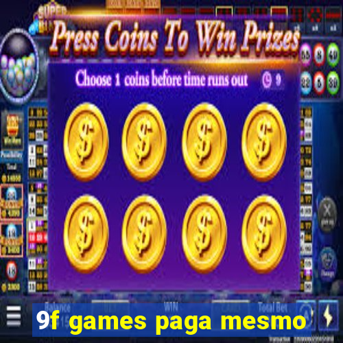 9f games paga mesmo