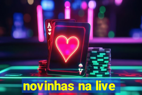 novinhas na live