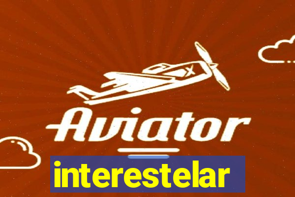 interestelar completo legendado