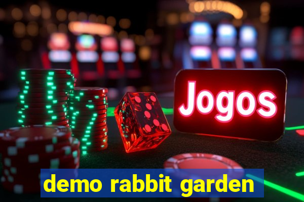 demo rabbit garden