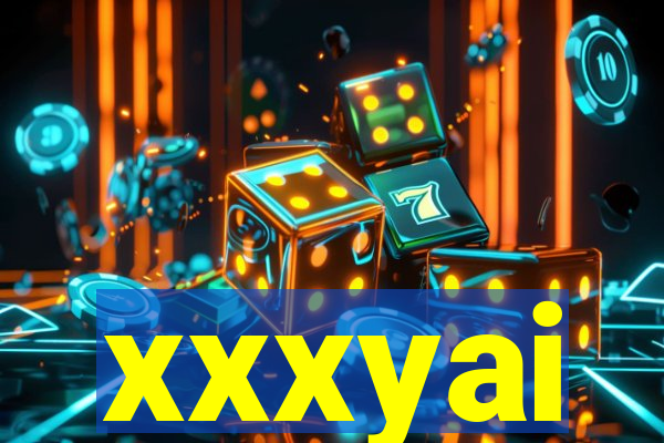 xxxyai