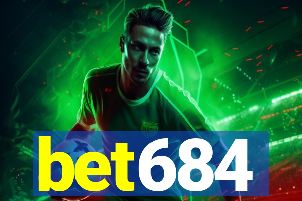 bet684