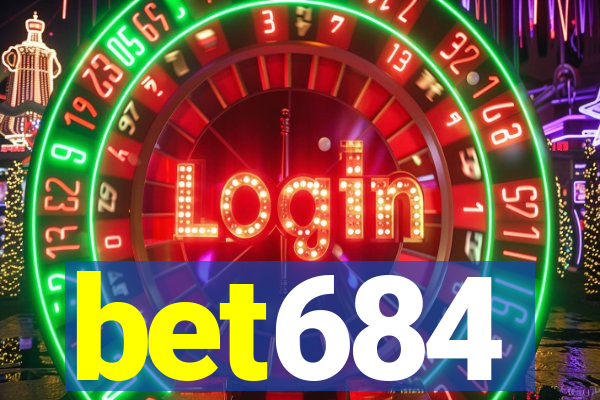 bet684