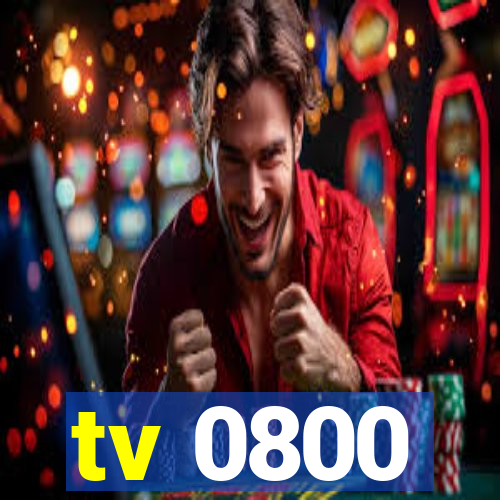 tv 0800