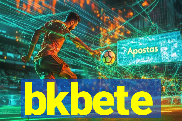 bkbete
