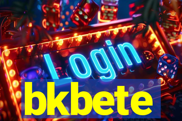 bkbete