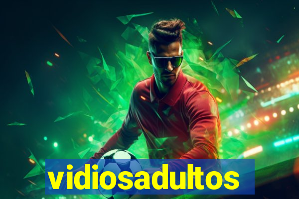 vidiosadultos