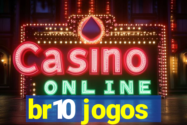br10 jogos