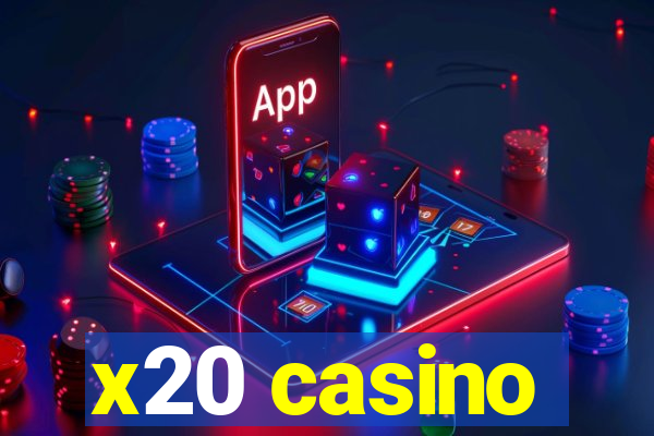 x20 casino