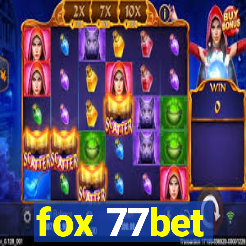 fox 77bet