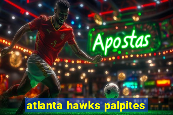 atlanta hawks palpites