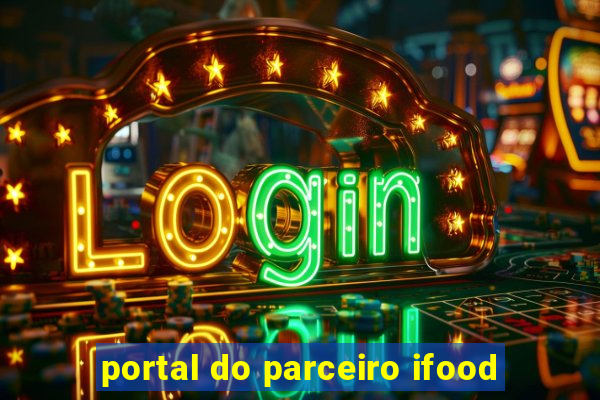 portal do parceiro ifood