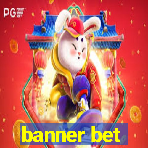 banner bet