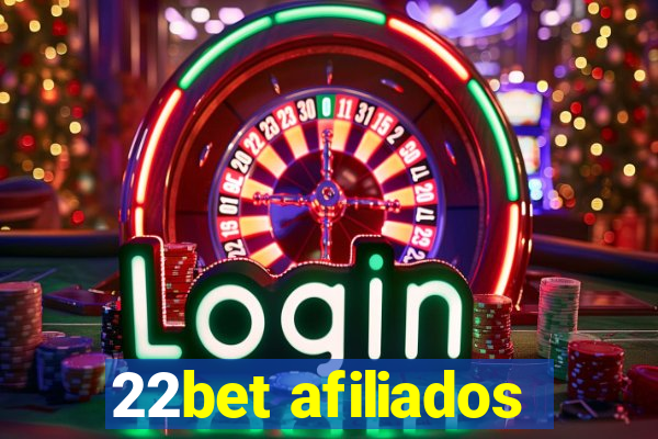 22bet afiliados