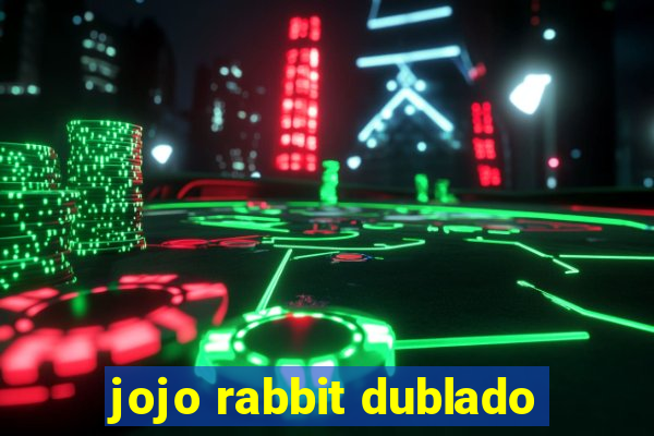 jojo rabbit dublado