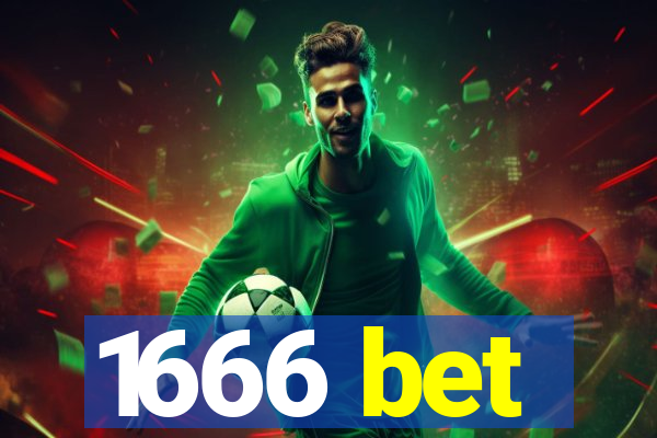 1666 bet