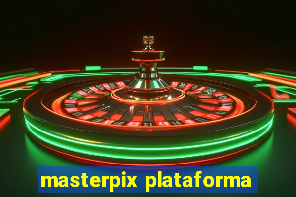 masterpix plataforma