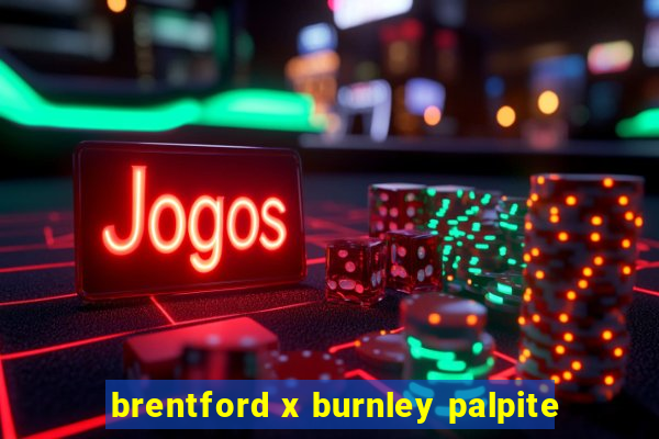 brentford x burnley palpite