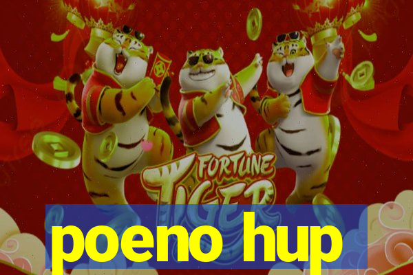 poeno hup