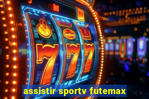 assistir sportv futemax