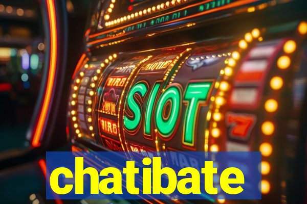 chatibate