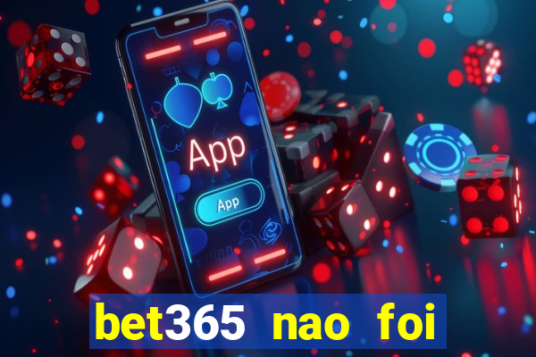 bet365 nao foi possivel processar seu deposito
