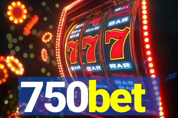 750bet
