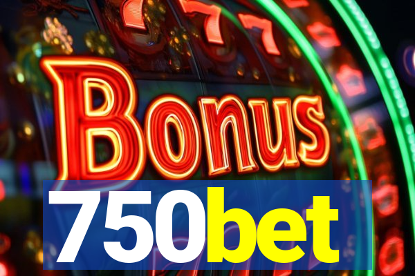 750bet