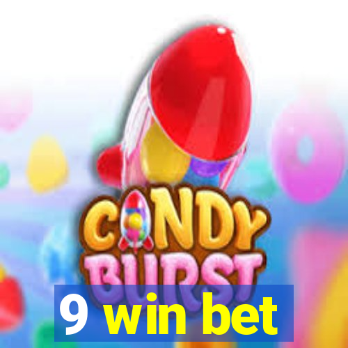 9 win bet