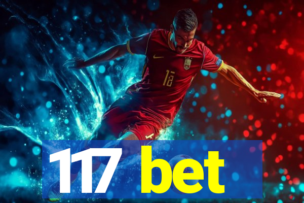 117 bet