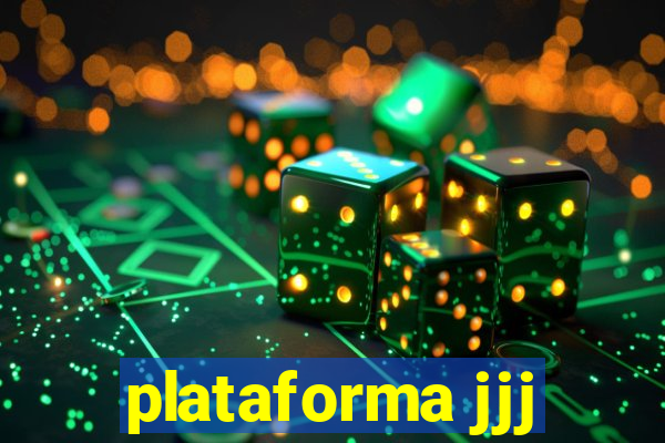 plataforma jjj
