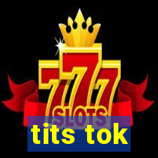tits tok