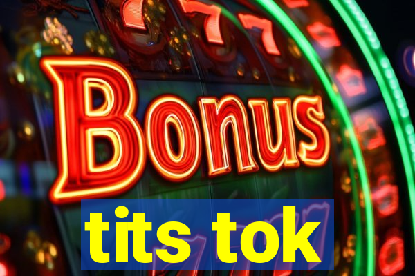 tits tok