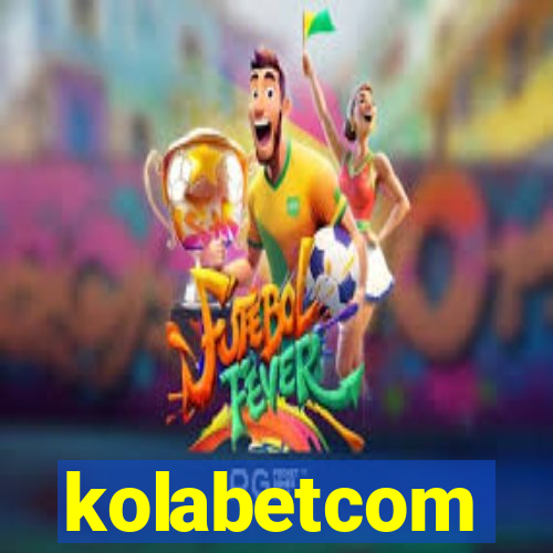 kolabetcom