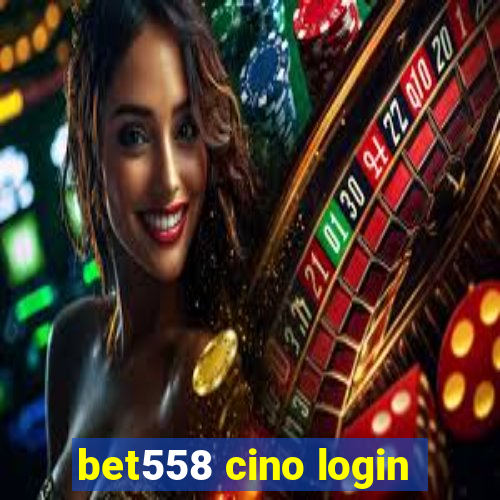 bet558 cino login