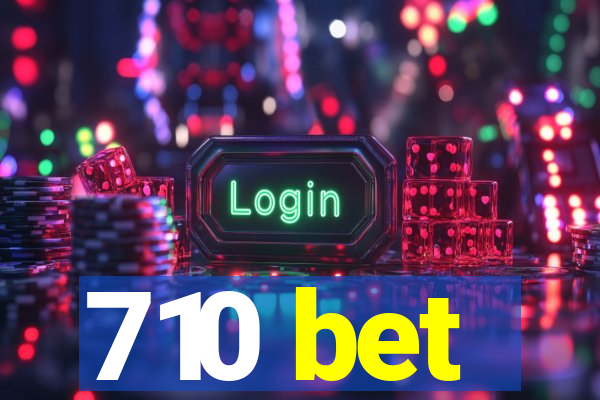 710 bet