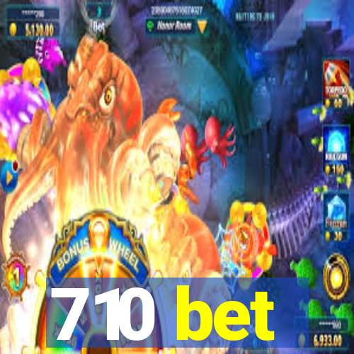 710 bet