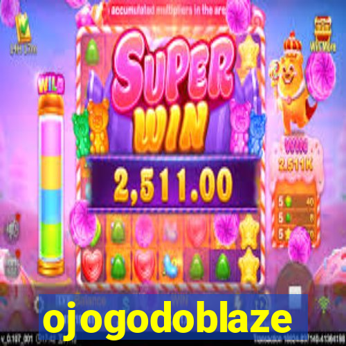 ojogodoblaze