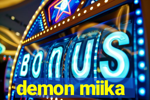 demon miika