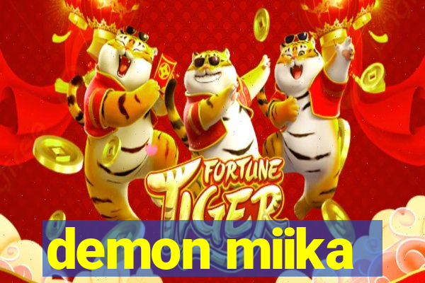 demon miika
