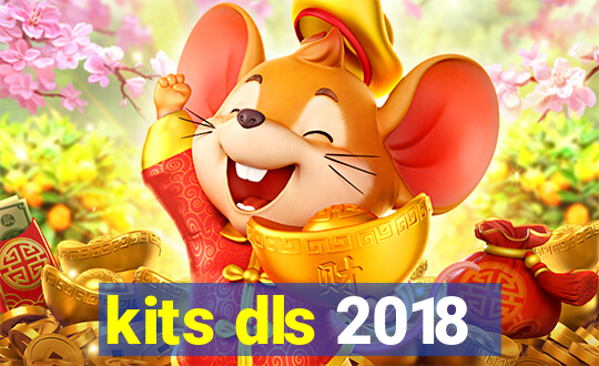kits dls 2018