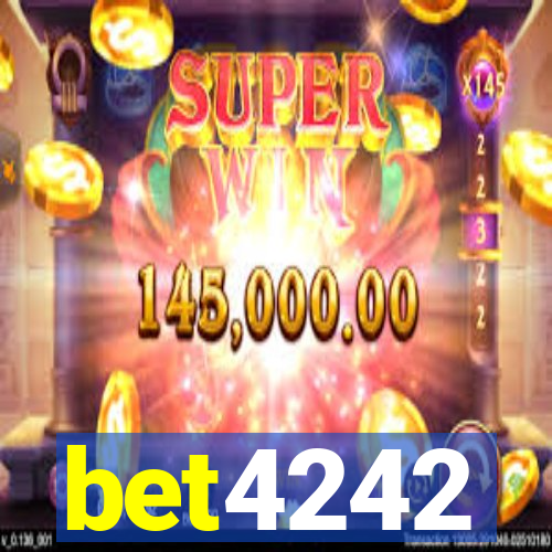 bet4242