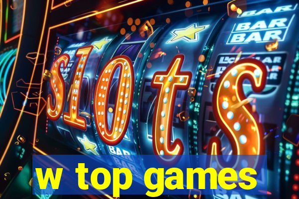 w top games